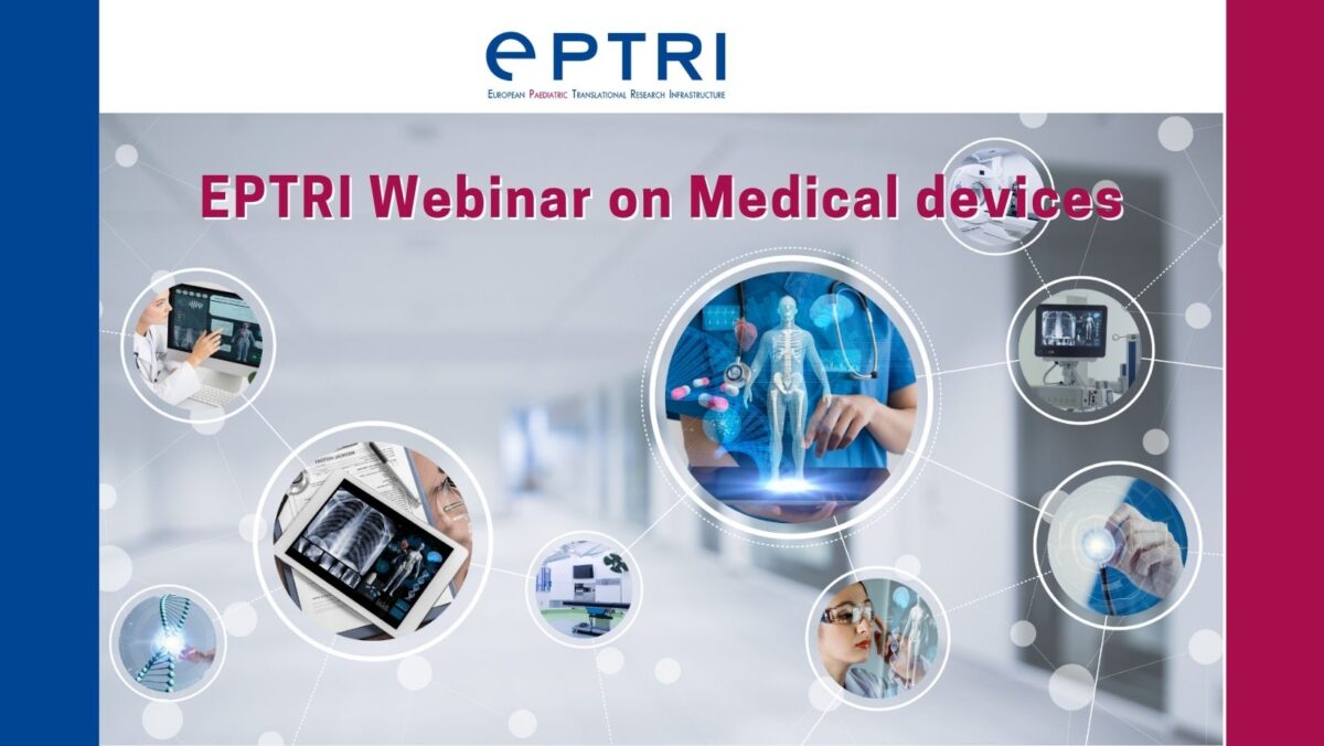 EPTRI webinar series on paediatric medical devices